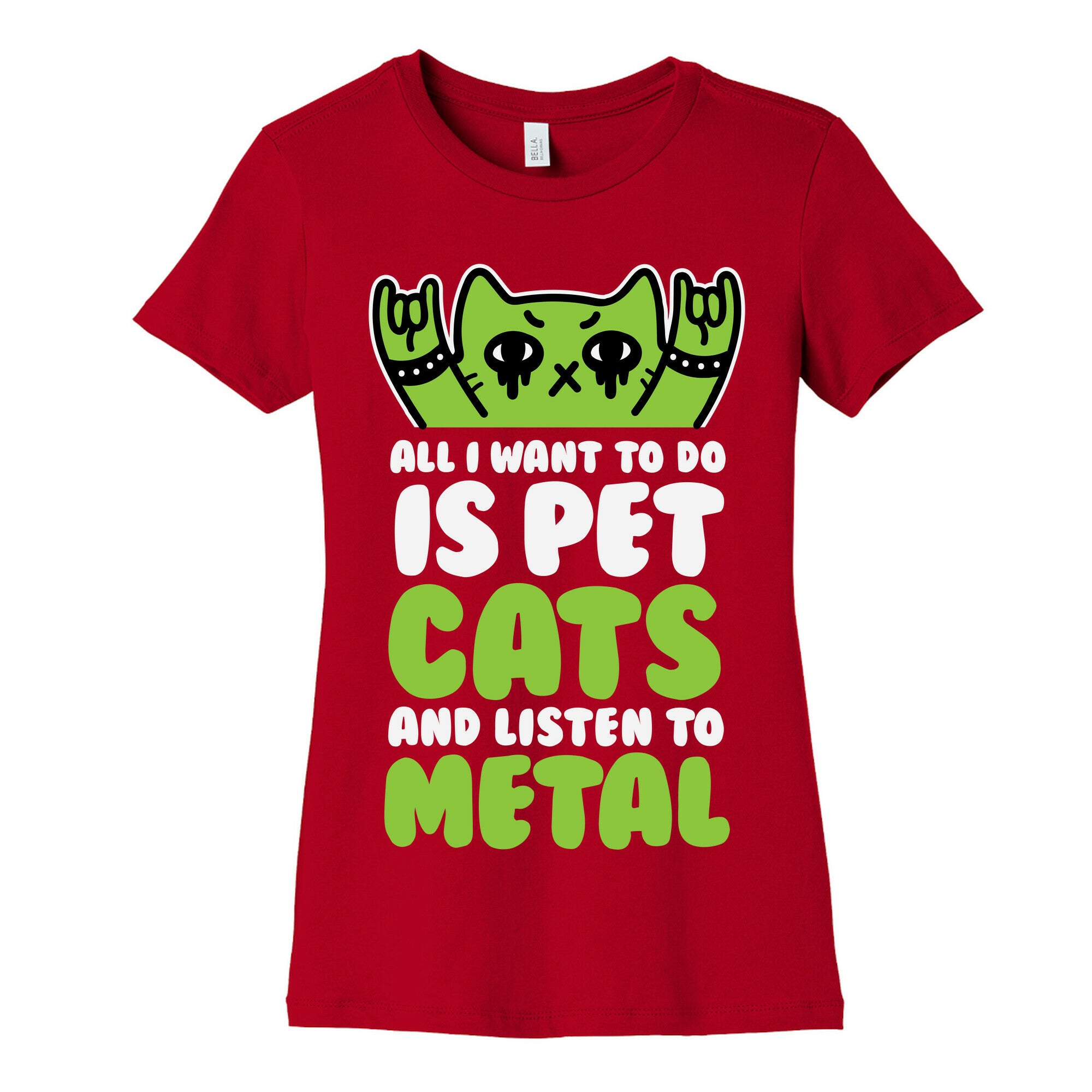 All I Want To Do Is Pet Cats And Listen To Metal Women's Cotton Tee